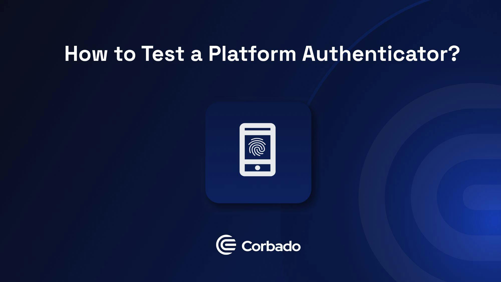 Test platform authenticator