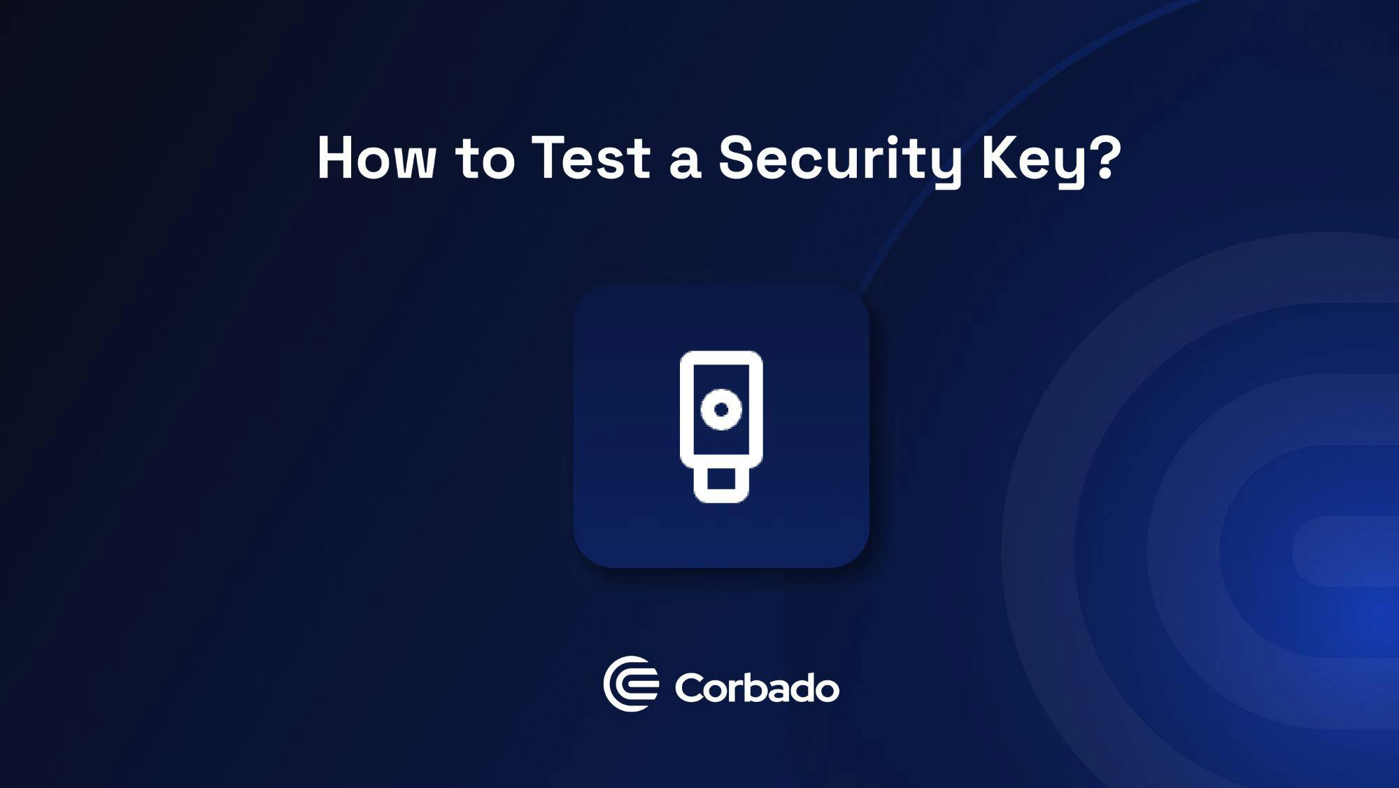 Test security key